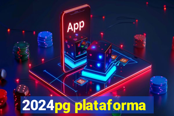 2024pg plataforma